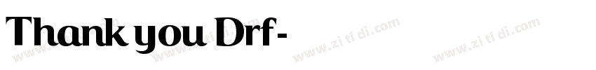 Thank you Drf字体转换